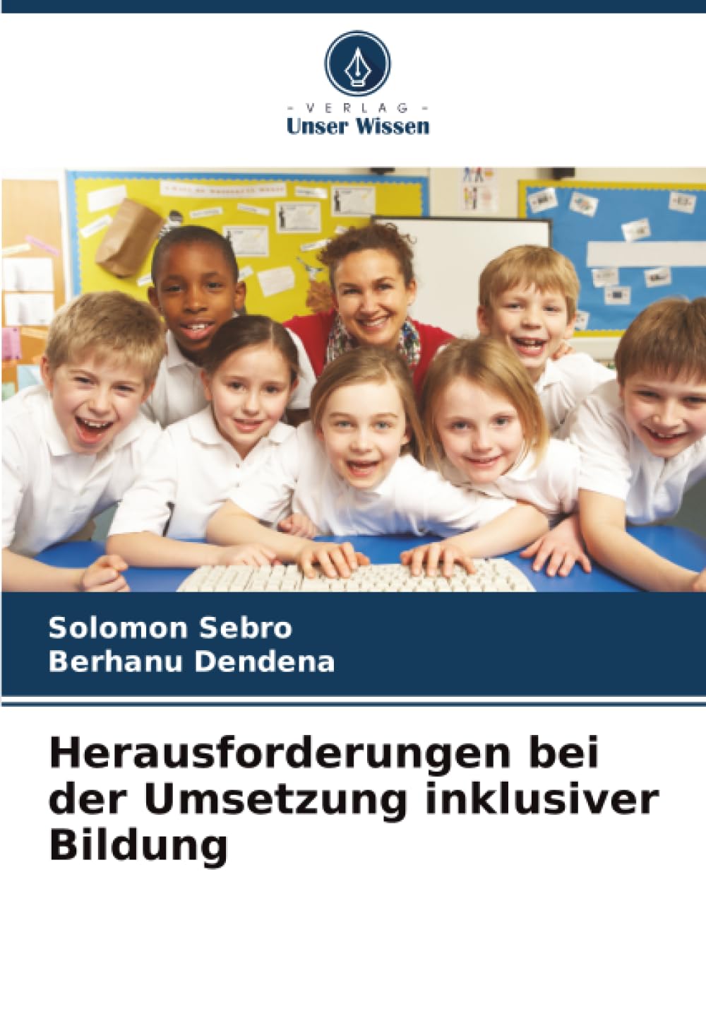 Herausforderungen bei der Umsetzung inklusiver Bildung