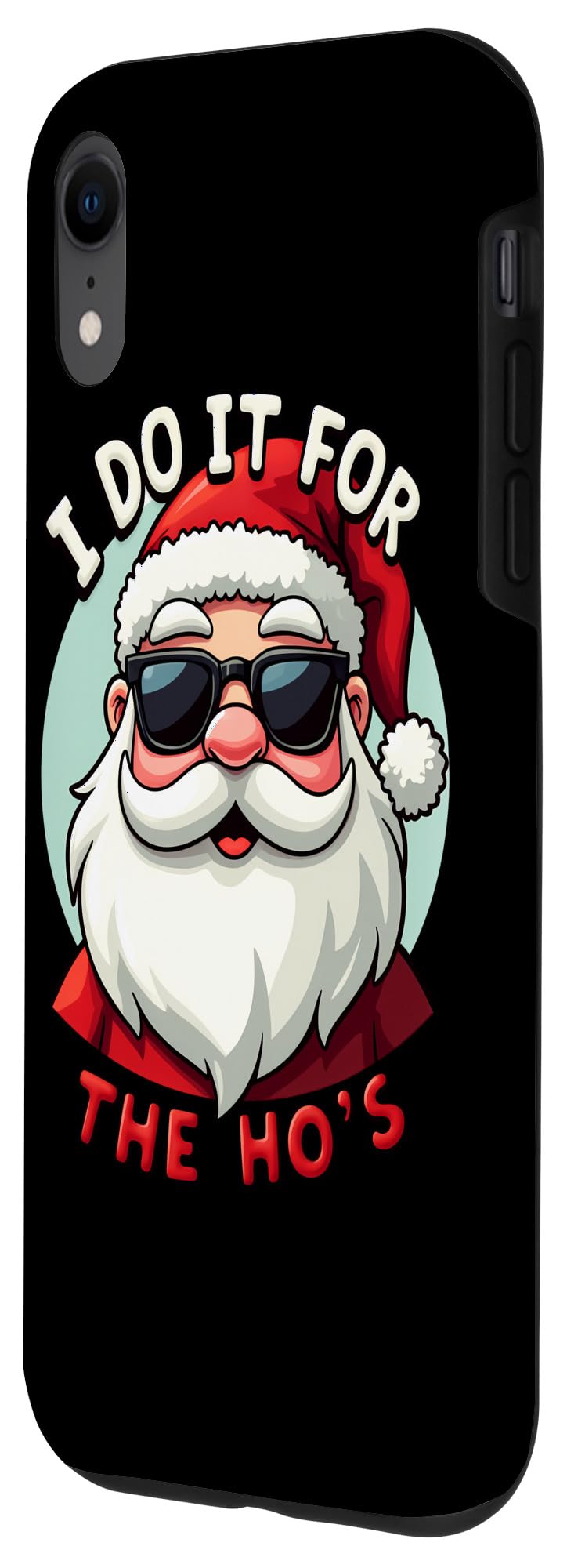 iPhone XR Funny I Do It For The Ho's Inappropriate Santa Christmas Case, Red and Green - Image 2