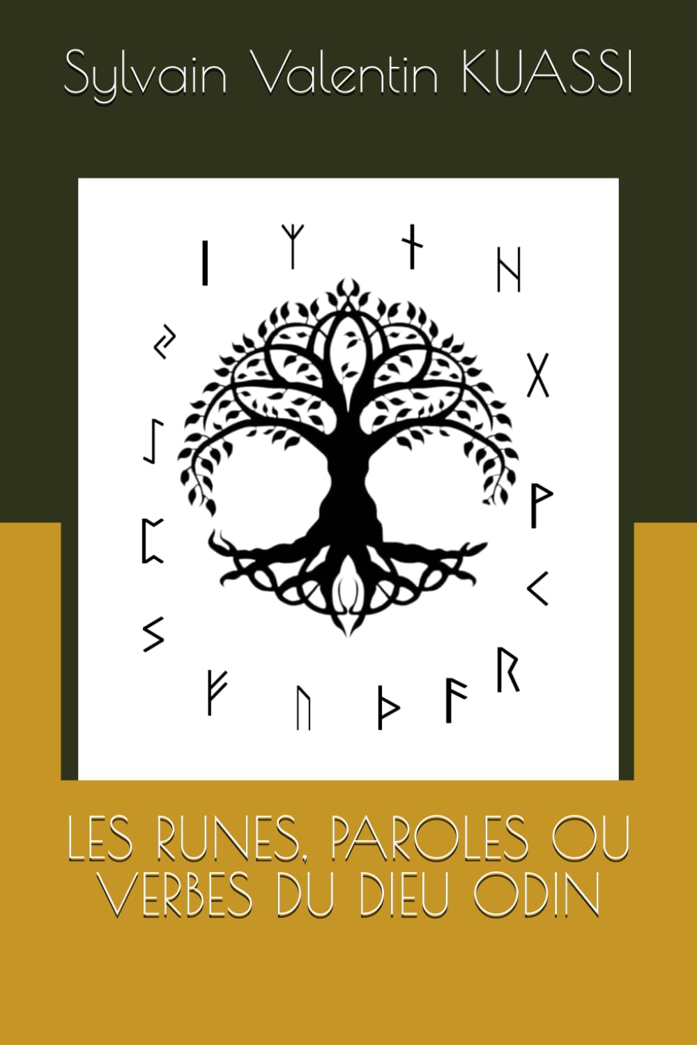LES RUNES, PAROLES OU VERBES DU DIEU ODIN