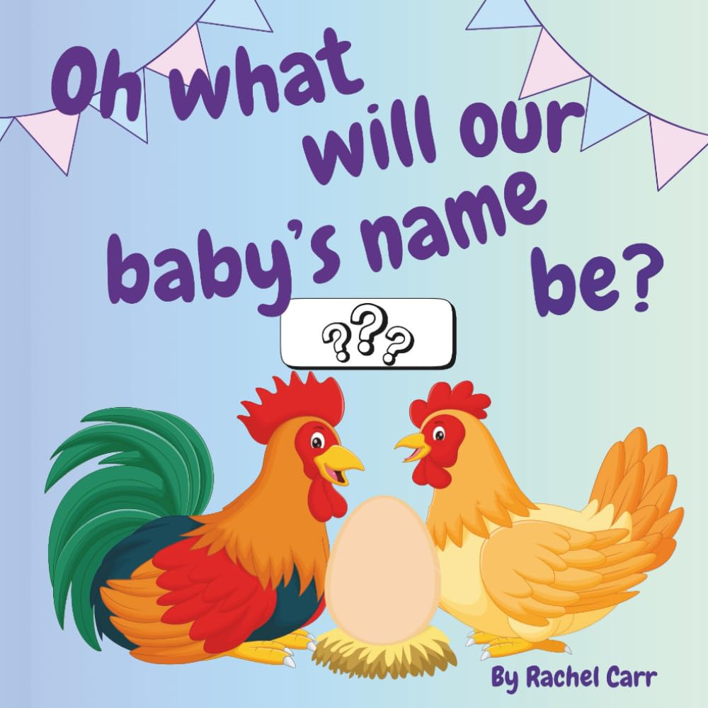 Oh What Will Our Baby's Name Be