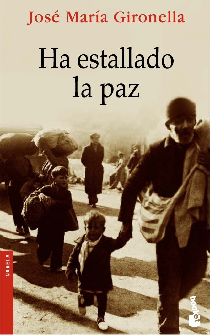 Ha Estallado La Paz (Spanish Edition)
