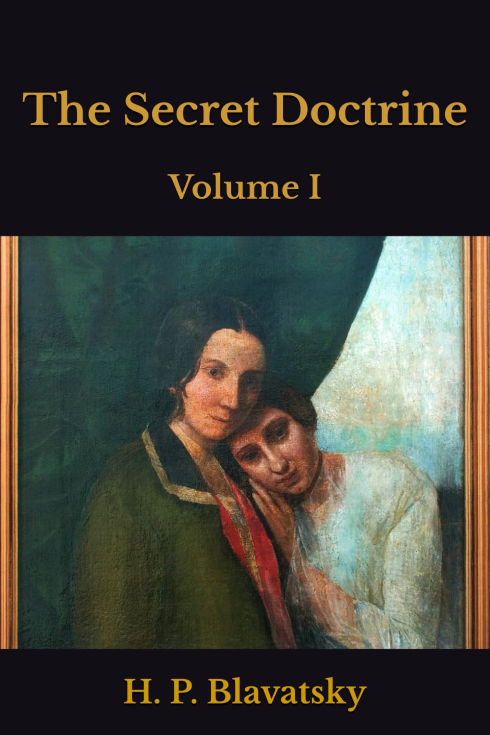 The Secret Doctrine: Volume I