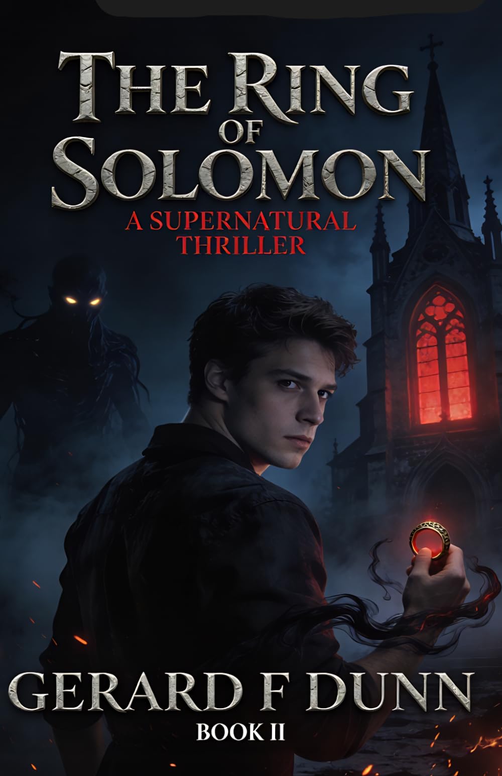 The Ring of Solomon: Brother Greg: 2 (A Brother Greg Supernatual Thriller)