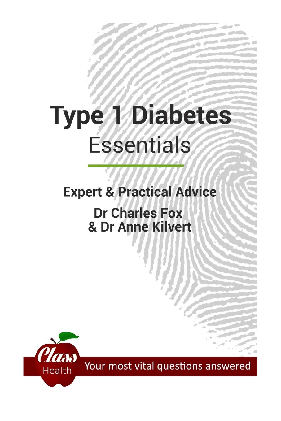 Buy Type 1 Diabetes: Essentials: Expert And Practical Advice; Your Most Vital Questions Answered — BookShops.in