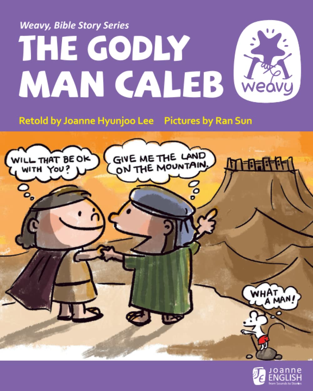 The Godly Man, Caleb (Weavy Bible Readers)