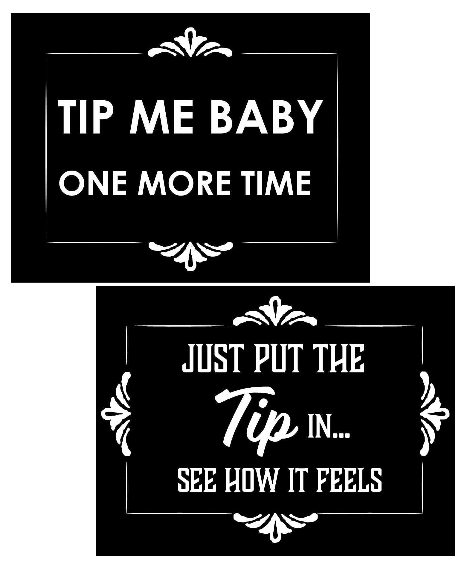 Buy Tip Me Baby One More Time and Just Put The Tip in... 3x4 All