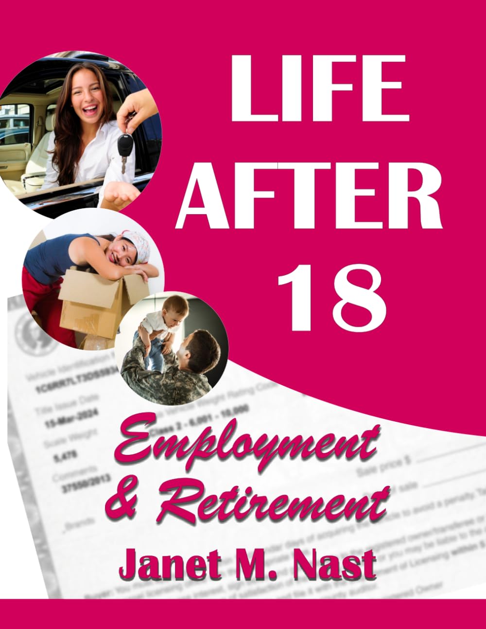 Life After 18 - Employment & Retirement: Module 3 Workbook