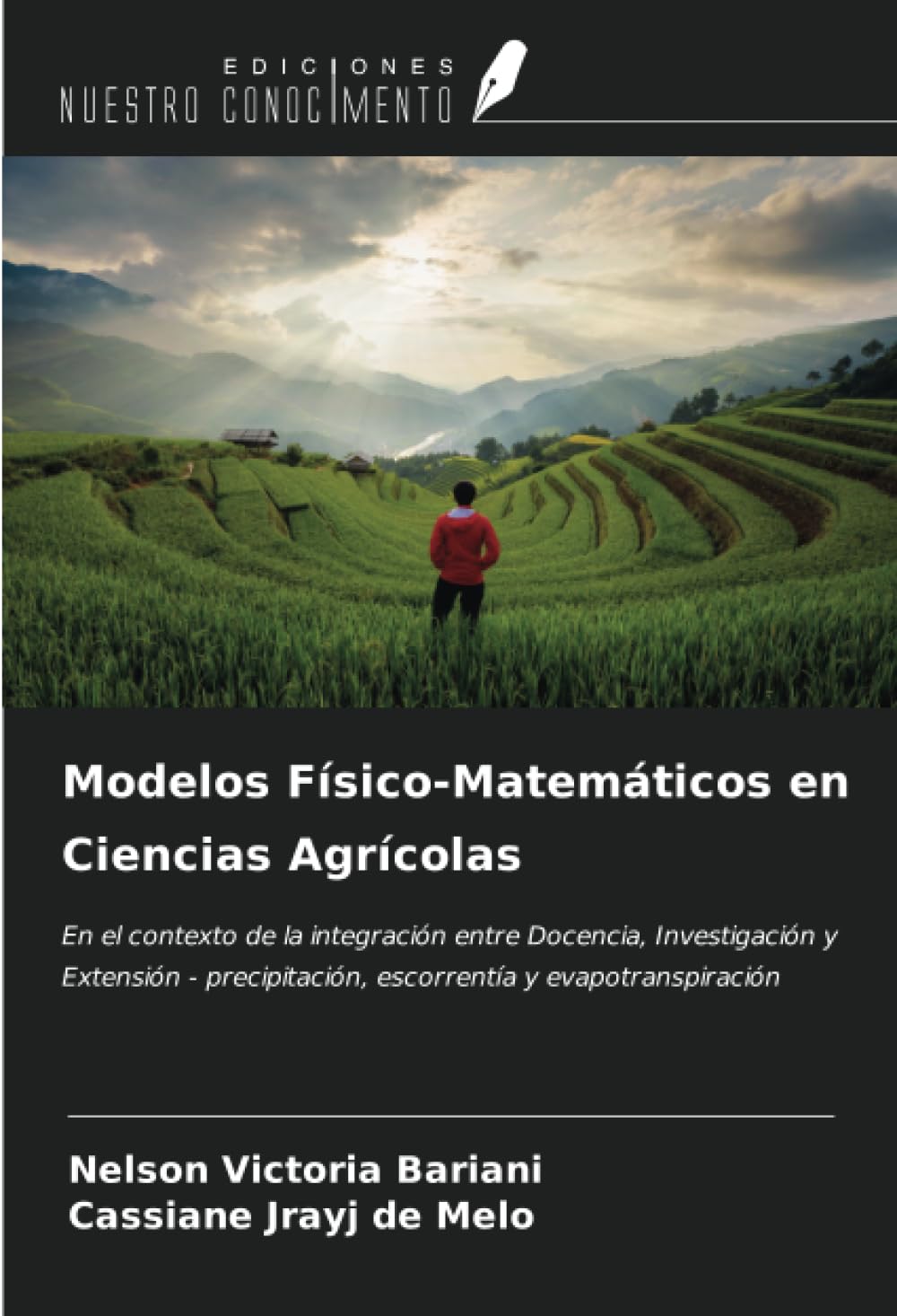 Modelos Físico-Matemáticos en Ciencias Agrícolas: En el contexto de la integración entre Docencia, Investigación y Extensión - precipitación, escorrentía y evapotranspiración
