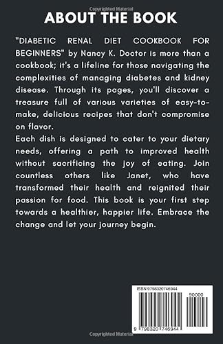 Diabetic Renal Diet Cookbook for Beginners: Tasty Easy To Make Low Sugar & Low Salt Recipes That Sup