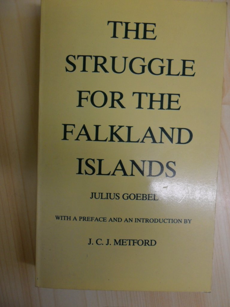 The Struggle for the Falkland Islands: A Study in Legal and Diplomatic History