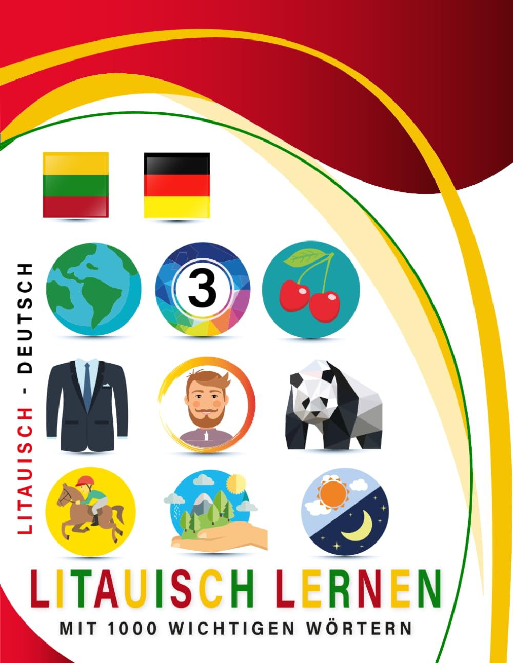 Litauisch Lernen Mit 1000 Wichtigen Wörtern: Zweisprachiges Litauisch – deutsch Bild- Und Vokabelbuch Für Kinder & Erwachsen