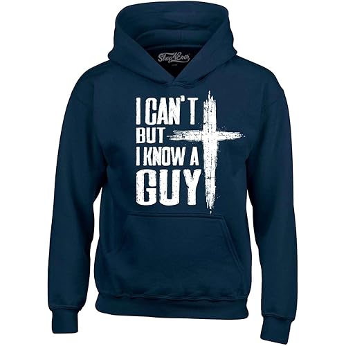 shop4ever I Can't but I Know a Guy Jesus Religious Hoodie Sweatshirts
