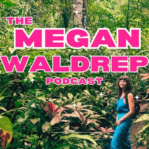 Couverture de The Megan Waldrep Podcast