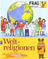 Frag doch mal die Maus - Weltreligionen 3570136221 Book Cover