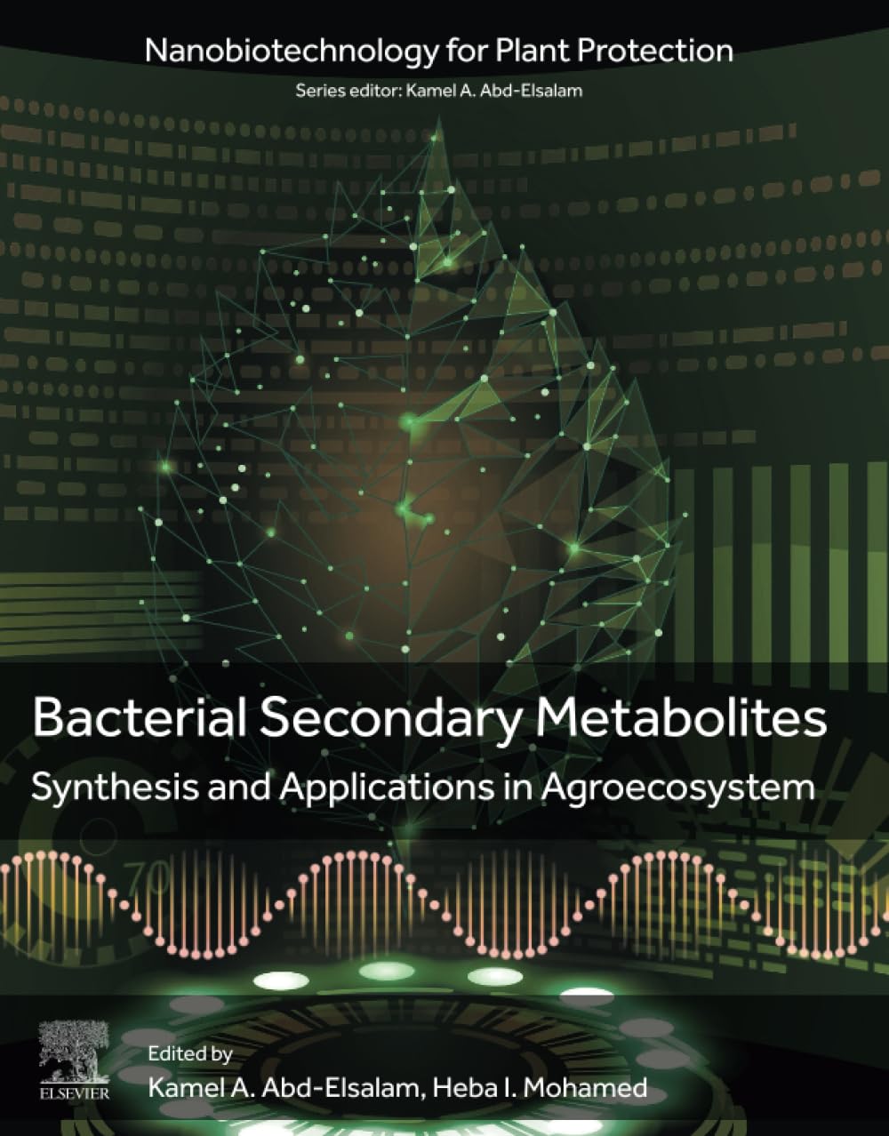Bacterial Secondary Metabolites: Synthesis and , Abd-Elsalam, Mohamed,#