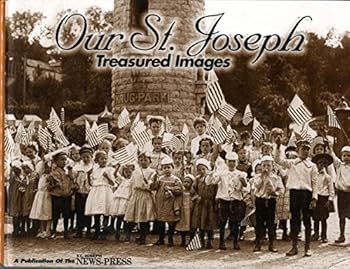 Unknown Binding Our St. Joseph: Treasured Images Book
