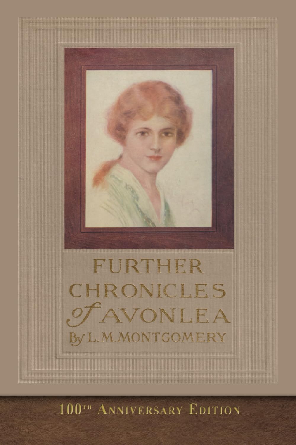 Further Chronicles of Avonlea (100th Anniversary Edition): SeaWolf Press Classic