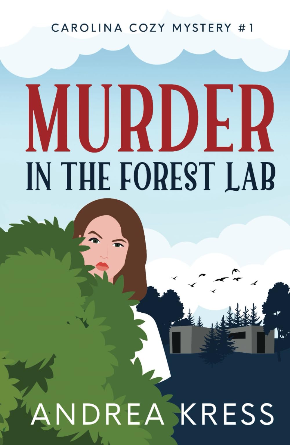 MURDER IN THE FOREST LAB: Utterly Addictive Cozy Mystery (CAROLINA COZY MYSTERIES)