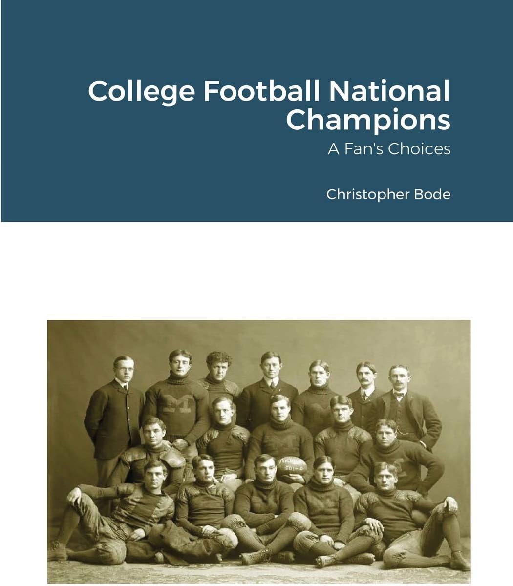 College Football National Champions: A Fan's Choices