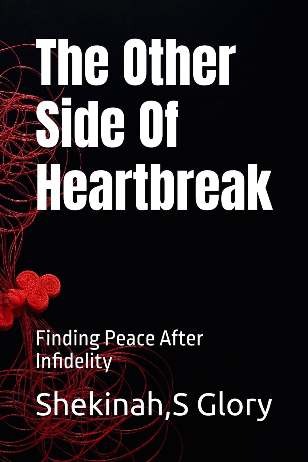 The Other Side Of Heartbreak: Finding Peace After Infidelity