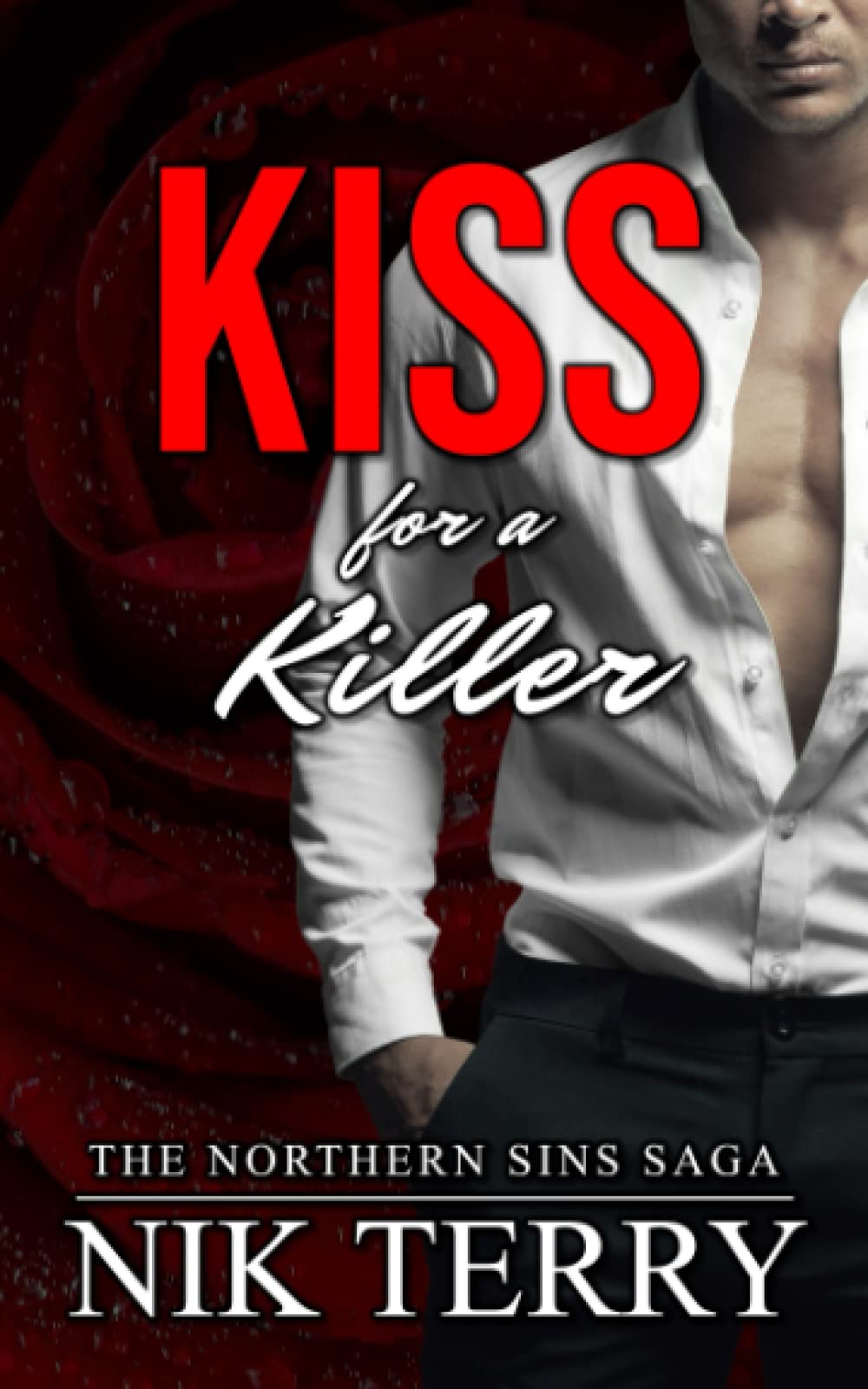Kiss for a Killer: The Northern Sins Saga Book 2