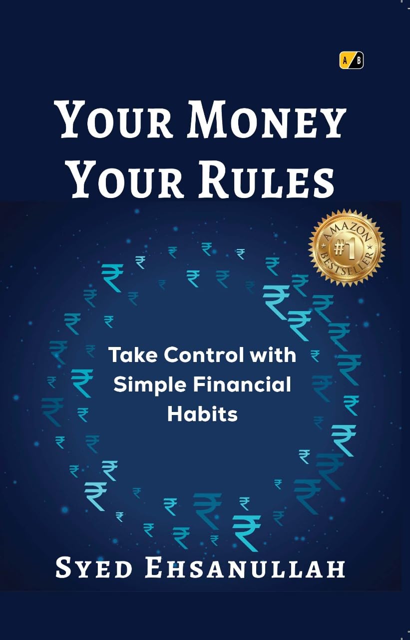 YOUR MONEY YOUR RULES: Take Control with Simple Financial Habits