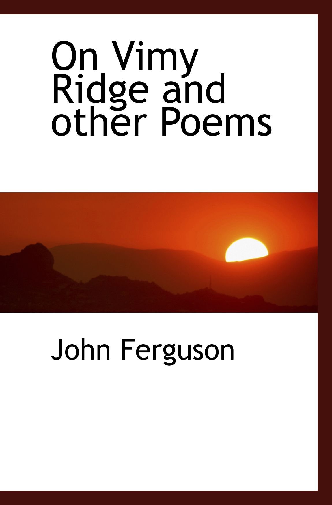 On Vimy Ridge and other Poems