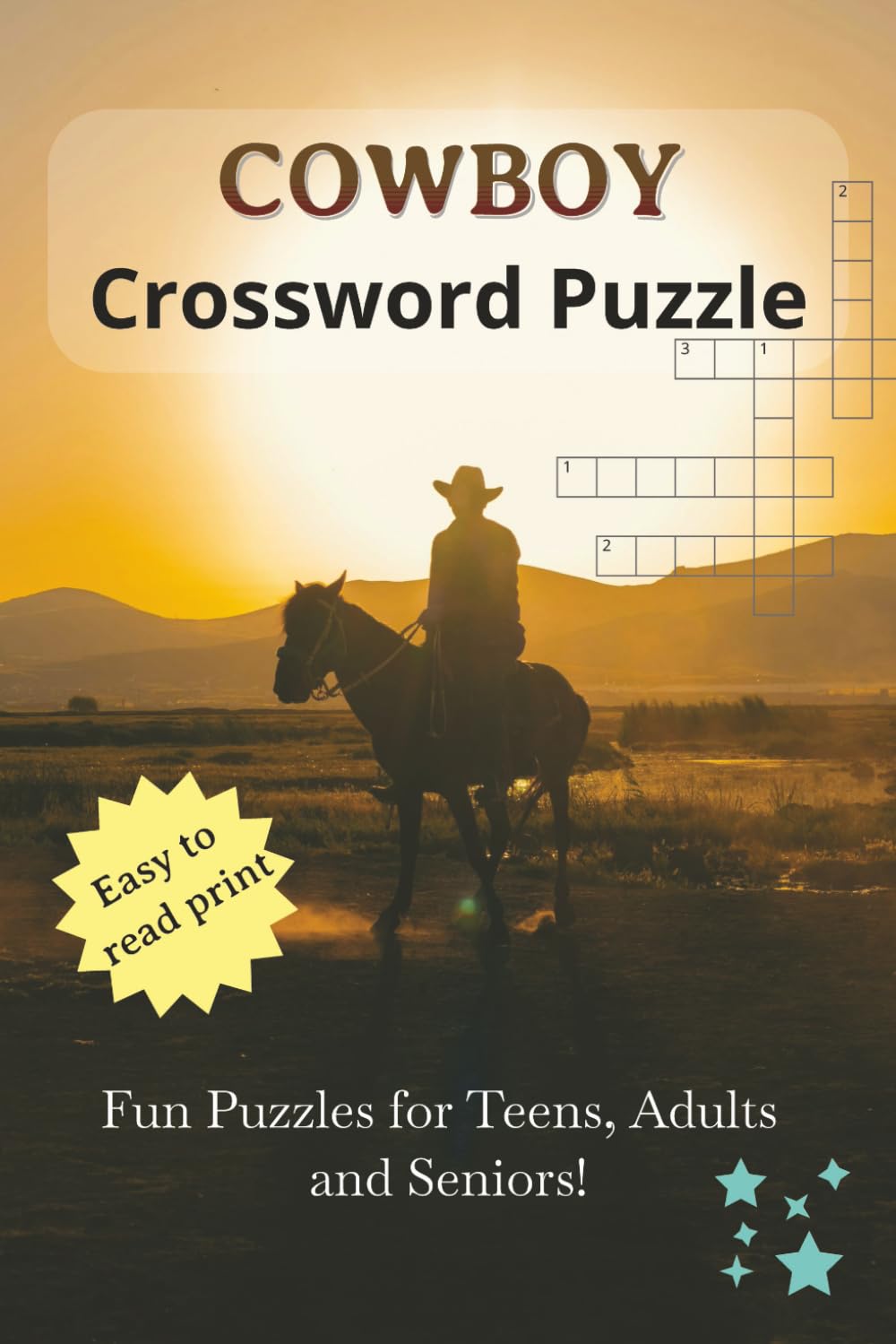 Cowboy Crossword Puzzle Book: Crossword Puzzles with Easy to Read Print about Cowboys, Cowboy Wear, Cowboy Origins and More | 6x9 inches, 120 pages | ... for Holidays, Seniors and Free times