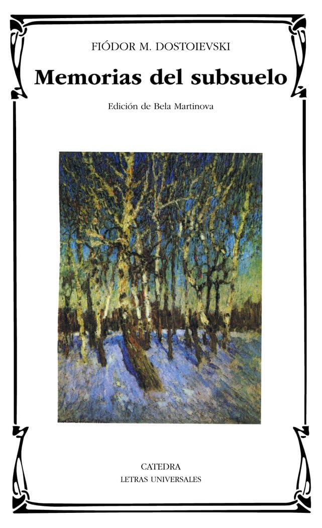 Memorias del subsuelo / Notes from Underground (Letras universales/ Universal Writings)