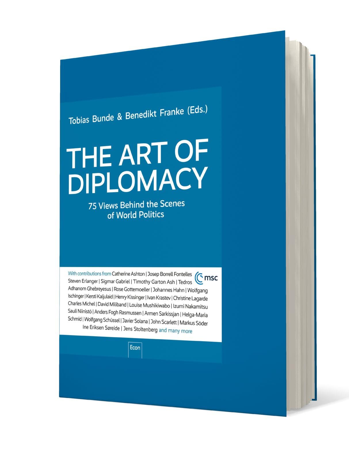 The Art of Diplomacy: 75 Views Behind the Scenes of World Politics