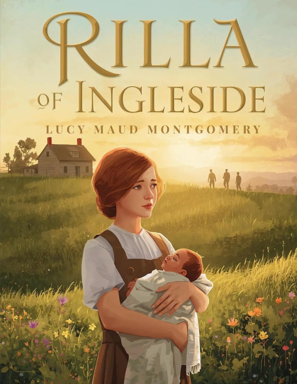Rilla of Ingleside - Part of the Anne of Green Gables Series: A World War I Coming-of-Age Story of Love, Loss, and Resilience