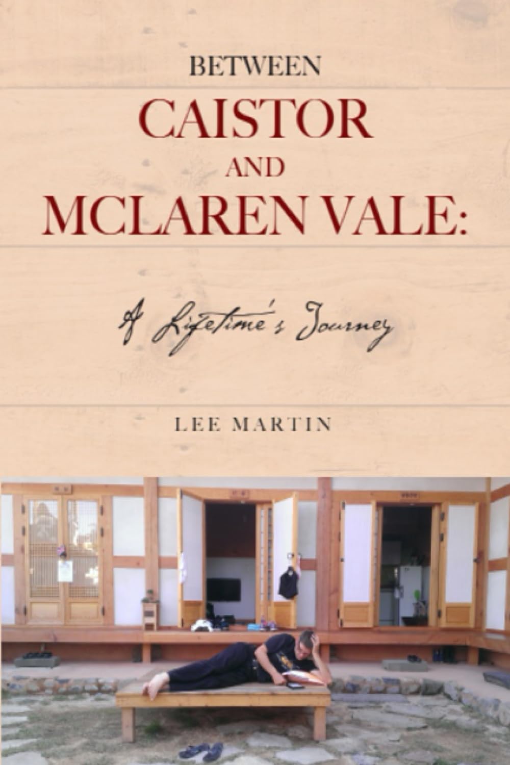 Between Caistor and McLaren Vale
