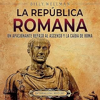 La República romana [The Roman Republic] Audiolibro Por Billy Wellman arte de portada