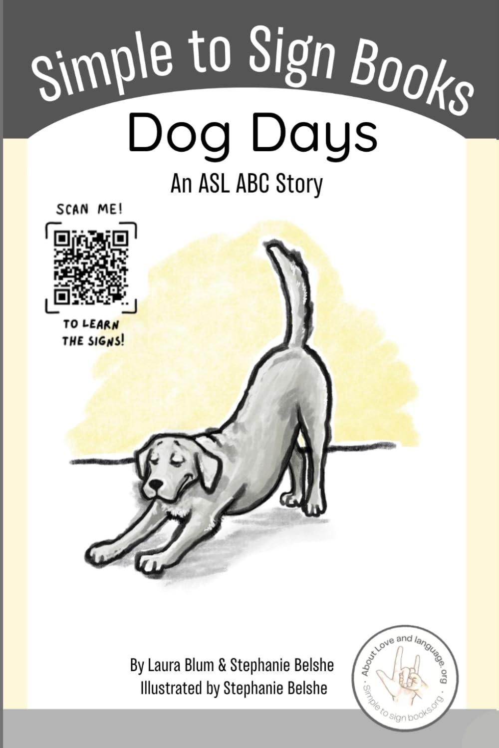 Dog Days: An ASL ABC Story: Simple to Sign Book