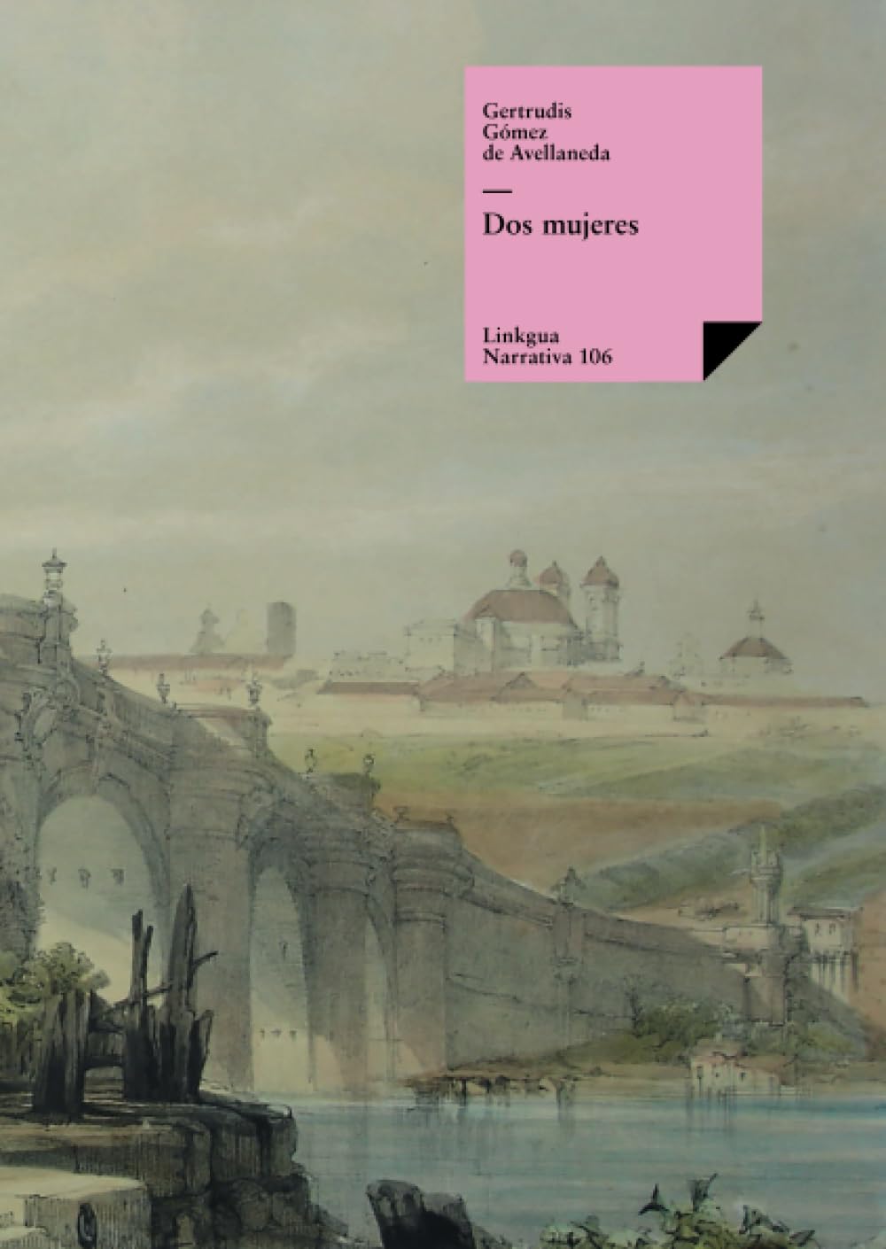 Dos mujeres (Narrativa) (Spanish Edition)