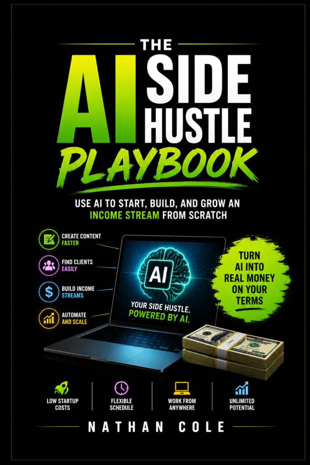 The AI Money Playbook: The Step-by-Step Guide to Making Real Money With AI Starting This Week (The AI Playbook Series)