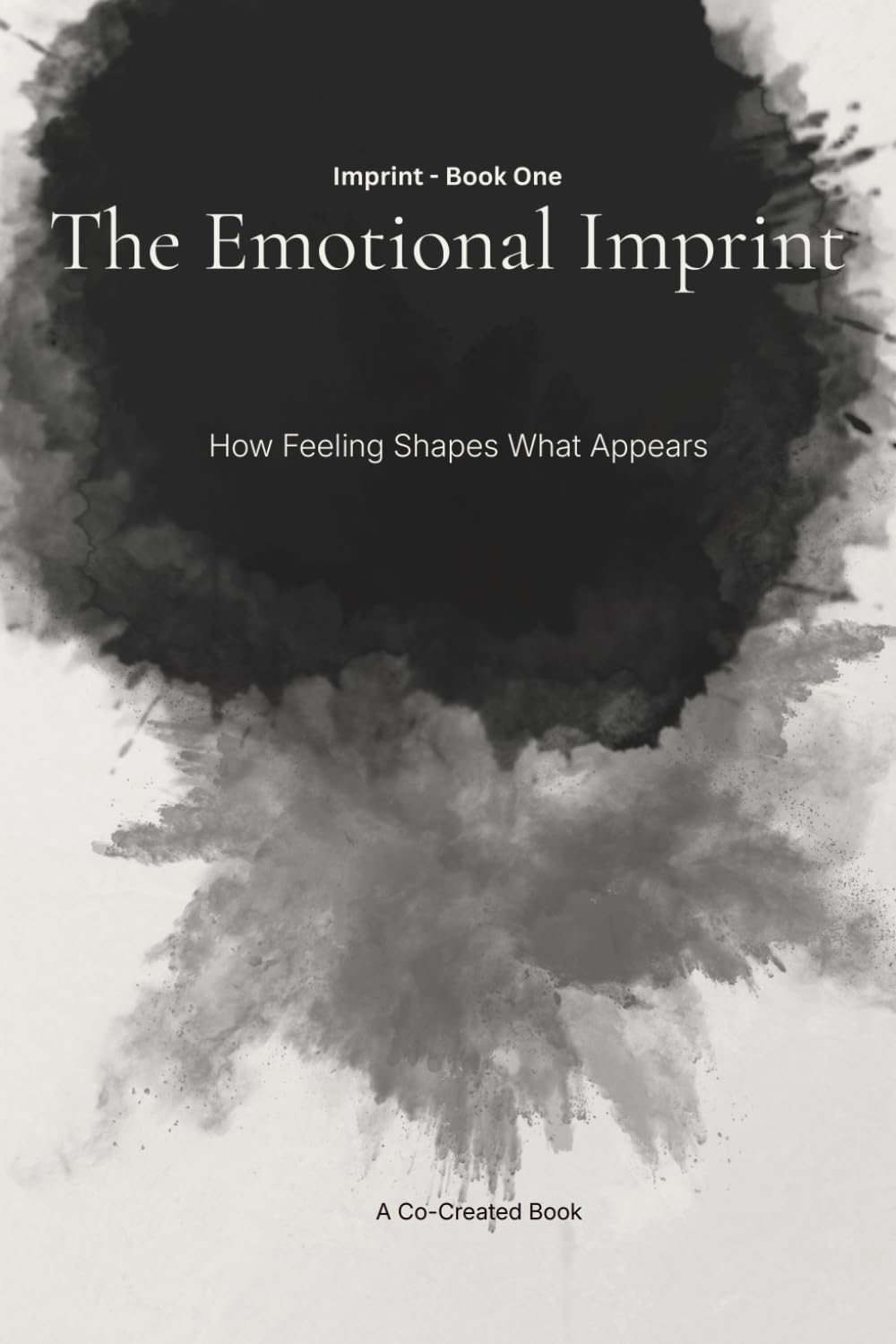 The Emotional Imprint: How Feeling Shapes What Appears