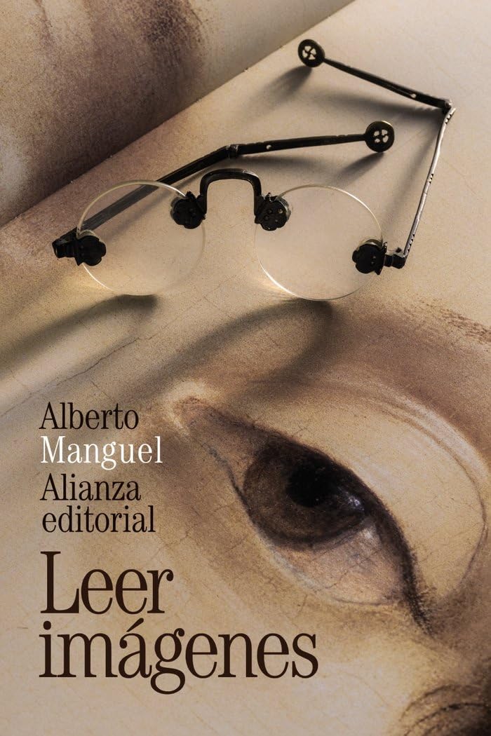 Leer imágenes: 3841 (El libro de bolsillo - Bibliotecas de autor - Biblioteca Manguel)
