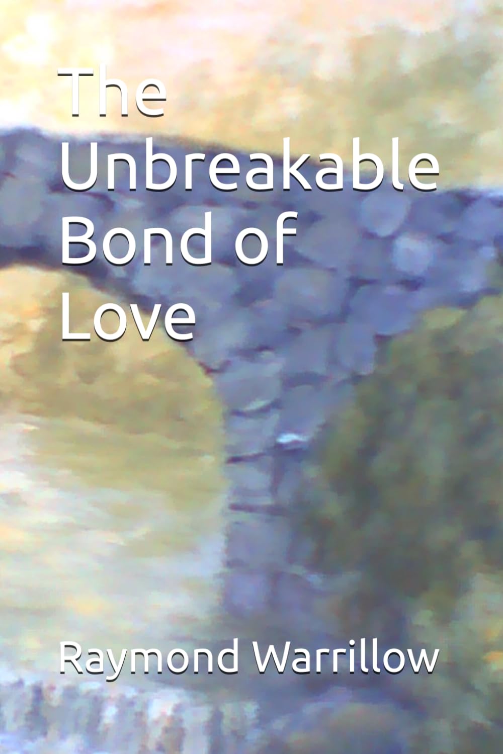 The Unbreakable Bond of Love