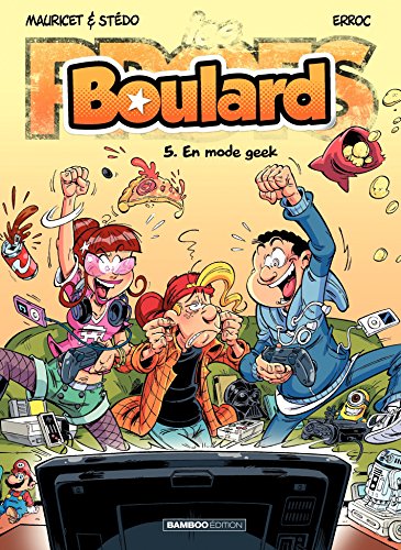 Télécharger Boulard: En mode geek livre En ligne