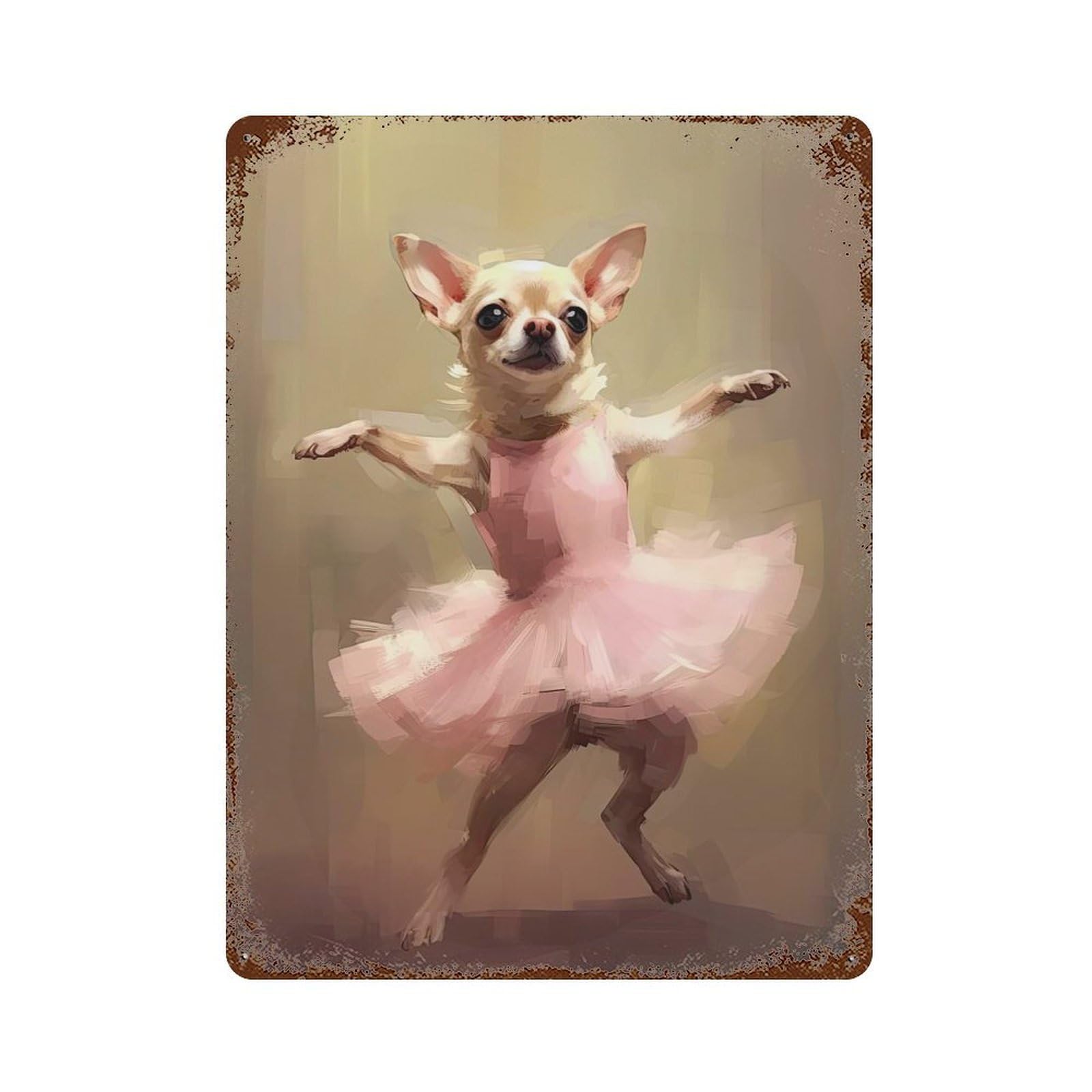 Chihuahua Ballerina Decorative Tin Sign 15.7"x11.8", Ideal for Cafe, Home Bar And Lounge Decor