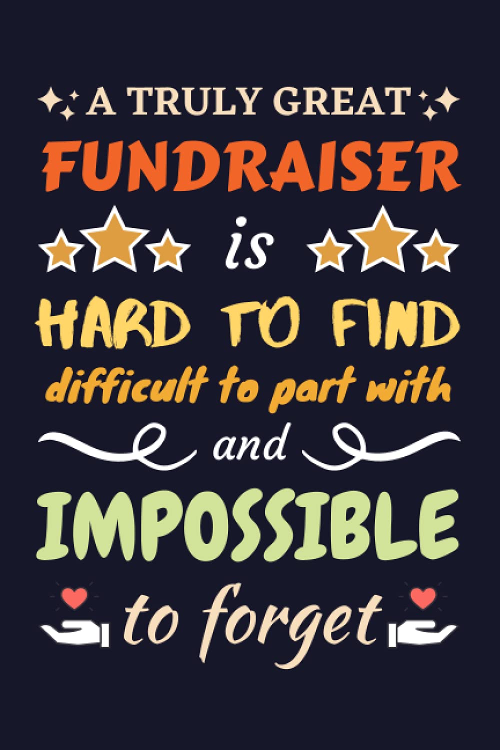 Fundraiser Gifts: Blank Lined Notebook Journal Diary Paper, a Funny and Appreciation Gift for Fundraiser to Write in