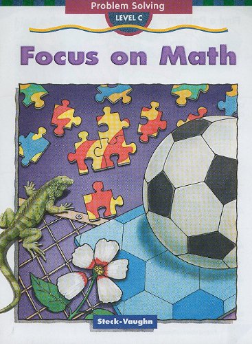 Problem Solving, Grade 3 (Steck-vaughn Focus on Math (Level C))