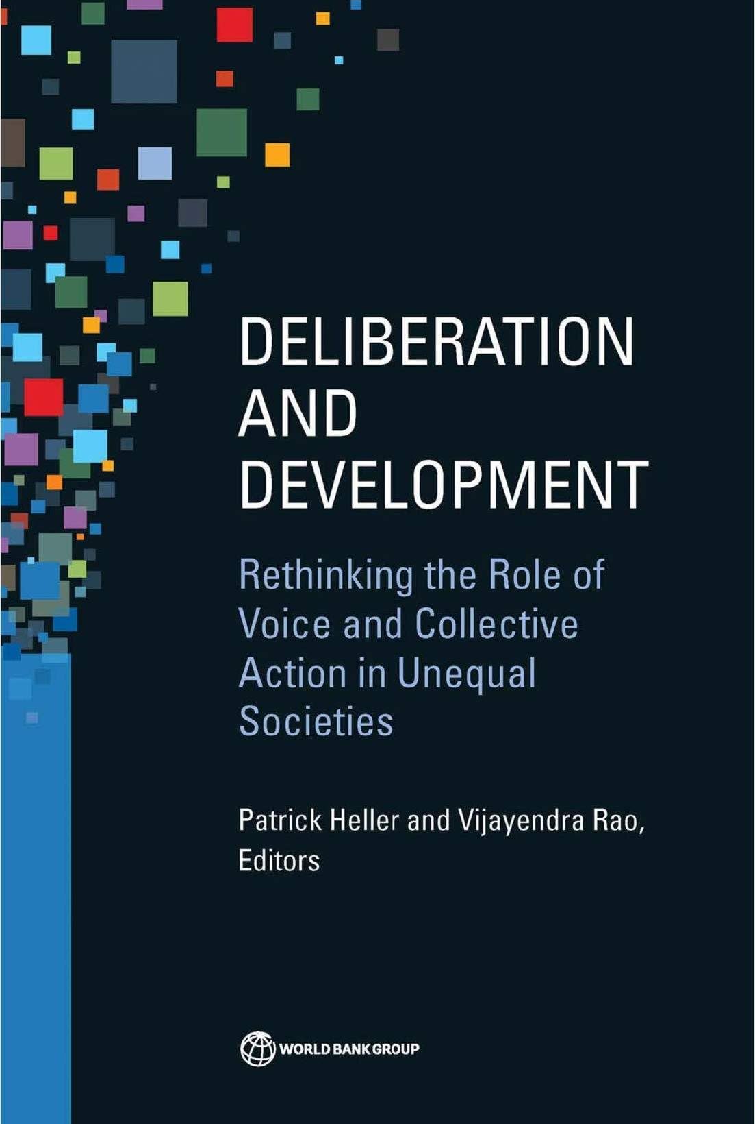Buy Deliberation and development: rethinking the role of voice and collective action in unequal societies (Equity and Development) โ BookShops.in
