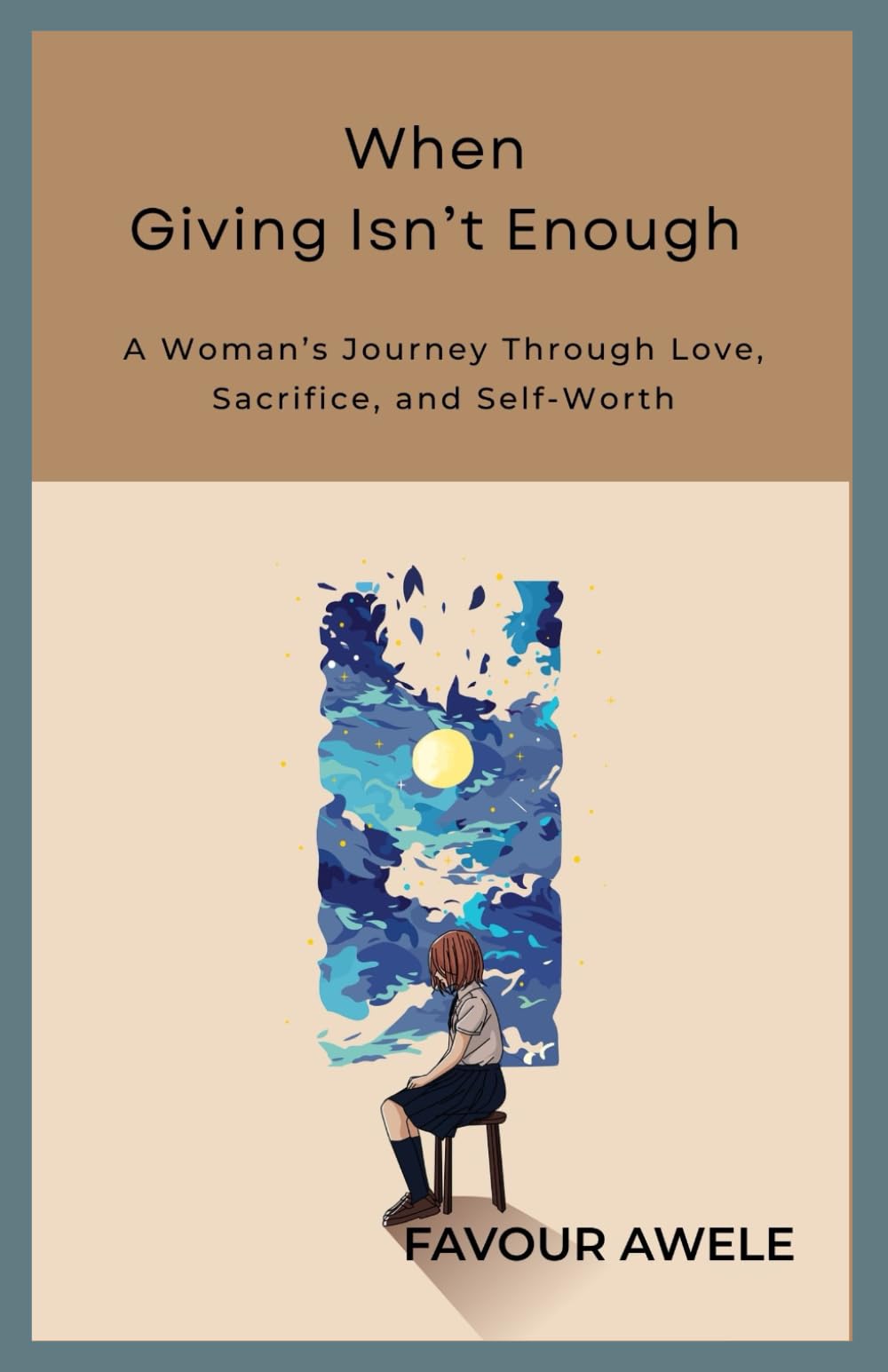 WHEN GIVING ISN’T ENOUGH: A Woman’s Journey Through Love, Sacrifice, and Self-Worth