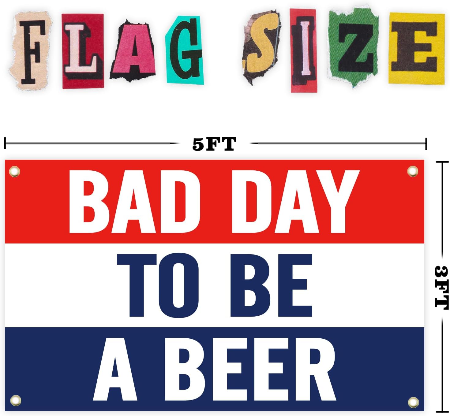 Bad Day To Be A Beer Flag Banner 3x5 Feet Tapestry with 4 Brass Grommets For College Dorm Room Man Cave Frat Wall Outdoor Indoor Decor - Image 2