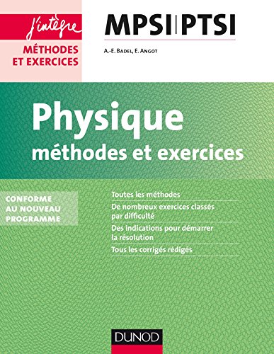 Télécharger Physique Méthodes et Exercices MPSI-PTSI - 2e éd. : conforme au nouveau programme (Concours Ecoles livre En ligne