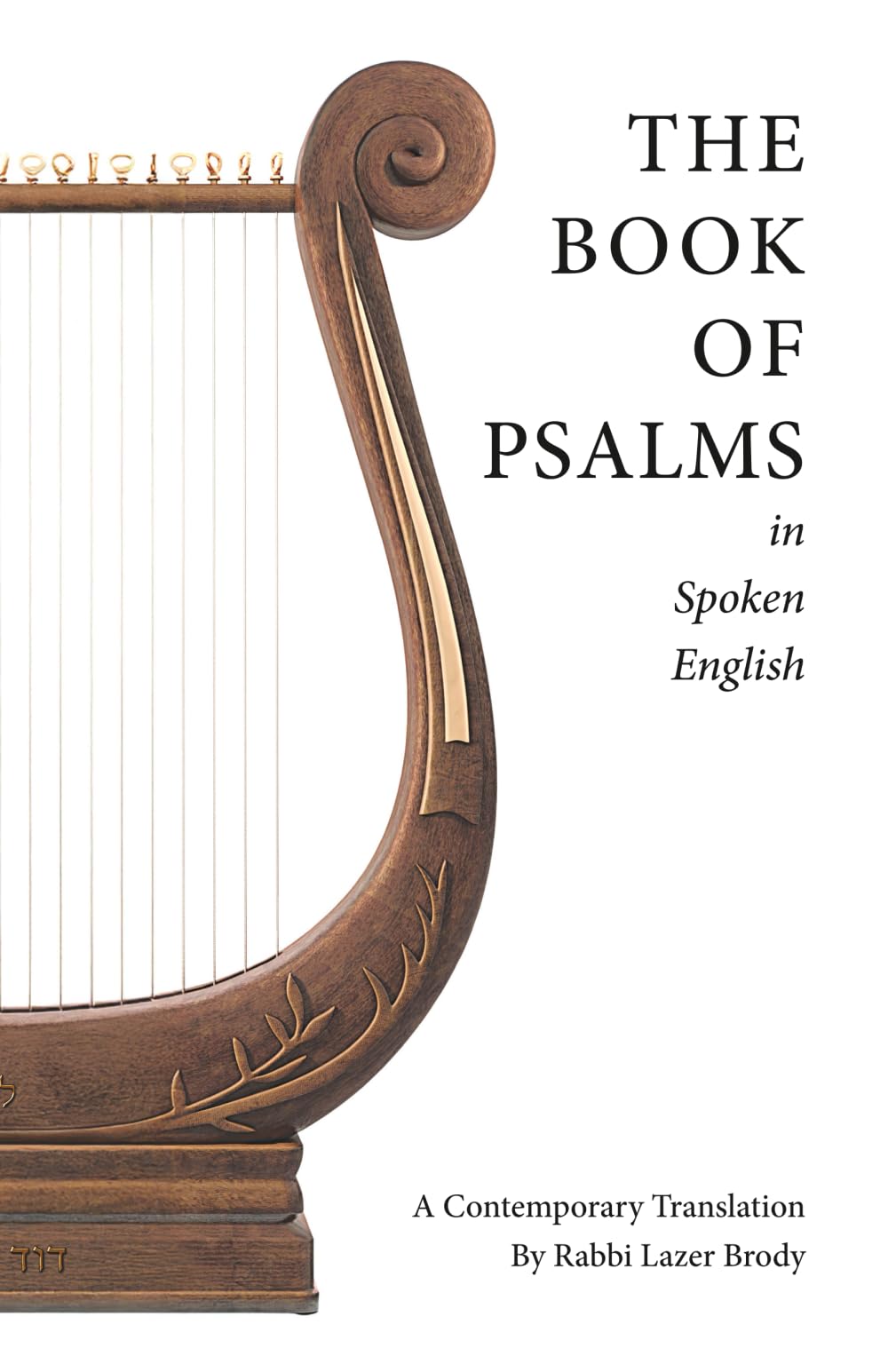 The Book of Psalms in Spoken English