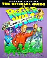 The Official Guide to Roger Wilco's Space Adventures 0874552370 Book Cover
