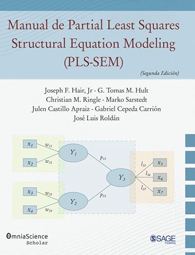 Manual de Partial Least Squares Structural Equation Modeling (PLS-SEM) (Segunda Edición)